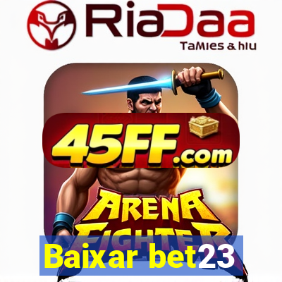 Baixar bet23